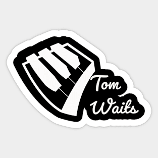 Tom Waits #1 Sticker